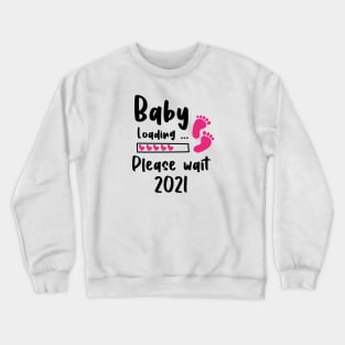 Baby Coming 2021 Baby Footprint Loading Crewneck Sweatshirt
